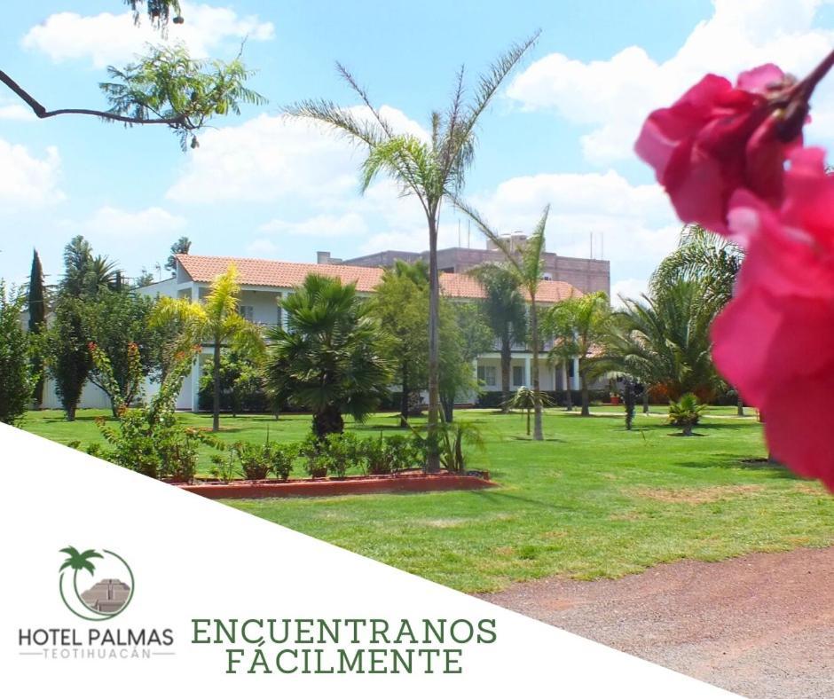 Hotel Palmas Teotihuacan San Juan Teotihuacan Exterior photo